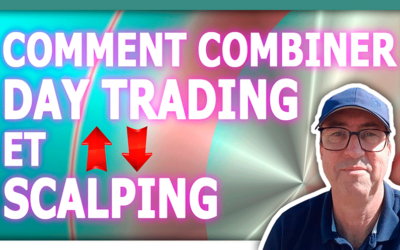 Comment combiner day trading et scalping ?