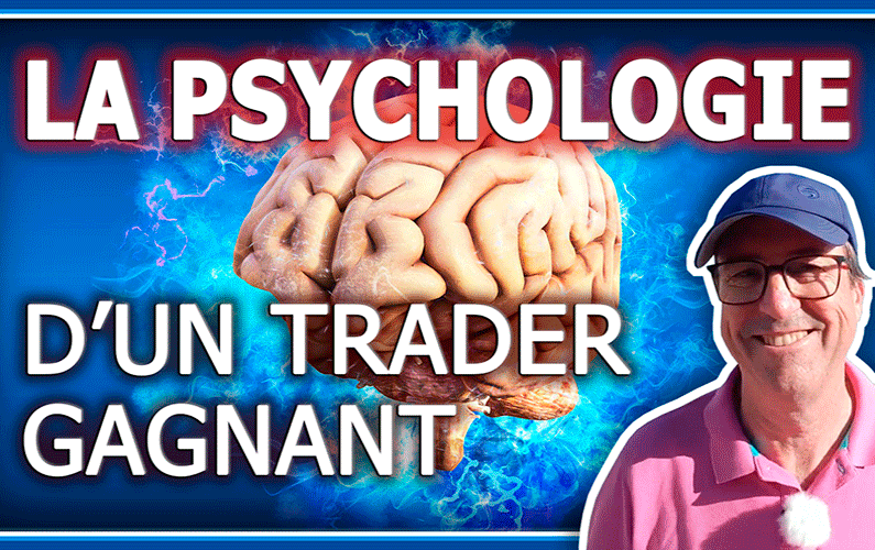 La psychologie d'un trader gagnant
