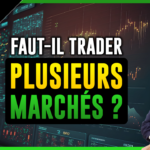 Pour gagner plus en bourse faut il trader plusieurs marchés